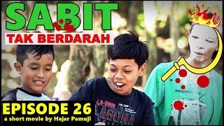 Download lagu SABIT tak BERDARAH (Episode 26 Film Pendek Hajar Pamuji) mp3 Download lagu SABIT tak BERDARAH (Episode 26 Film Pendek Hajar Pamuji) mp3