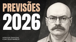 2026 PREDICTIONS - Traditional Astrology with Celio Barros