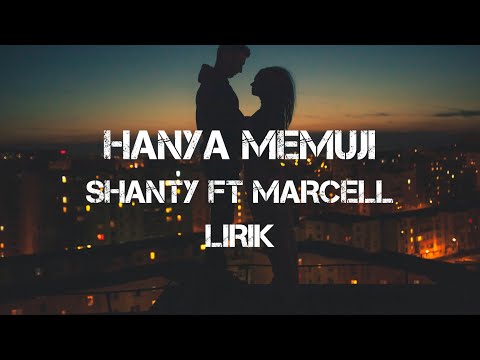 Shanty ft Marcell - Hanya Memuji (Lyrics)