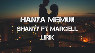 Download lagu Shanty ft Marcell - Hanya Memuji (Lyrics) mp3