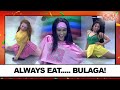 BE HAPPY BE HEALTHY ALWAYS EAT BULAGA July 05 2025