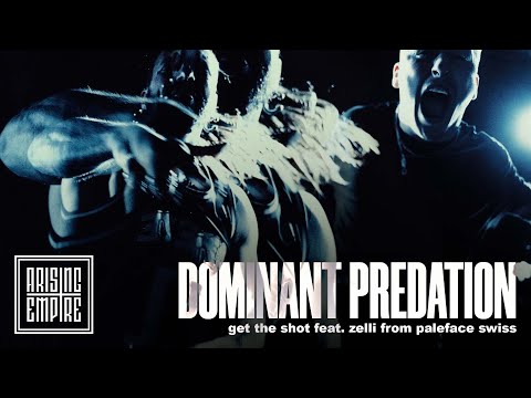 GET THE SHOT - Dominant Predation feat. PALEFACE SWISS (OFFICIAL VIDEO)