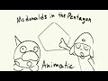 Mcdonalds In The Pentagon Animatic