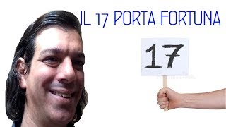 IL 17 PORTA FORTUNA