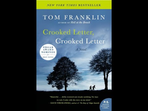 "Crooked Letter, Crooked Letter" By Tom Franklin
