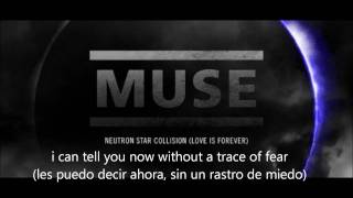 Muse - Neutron Star Collision - Subtitulada en español y en inglés HD