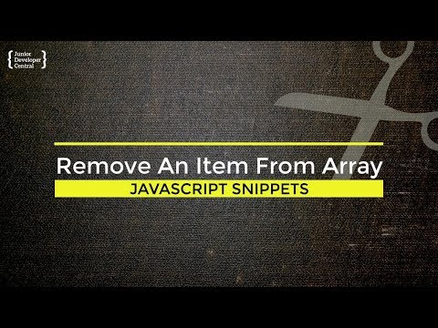 JavaScript How To Remove An Item From Array Tutorial Video