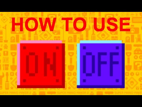 How To Use ON-OFF Blocks in Mario Maker 2(Cross the line levels)