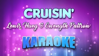 Lewis, Huey &amp; Gwenyth Paltrow - Cruisin' (Karaoke &amp; Lyrics)