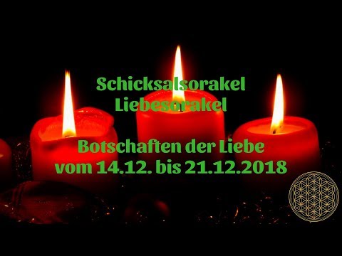 Schicksal Liebesorakel vom 14.12. bis  21.12.2018 / Orakel für Dezember