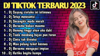 Download lagu DJ SAYANG CINTAKU INI ISTIMEWA X DJ TETAP MENCINTAI FULL ALBUM TERBARU 2023 mp3