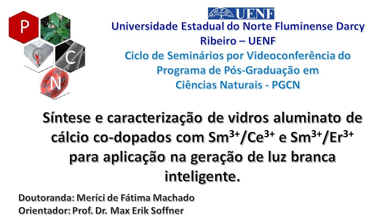 Seminário PGCN - Meríci de Fátima Machado - 17/10/20 de 16:45 as 17:15 H