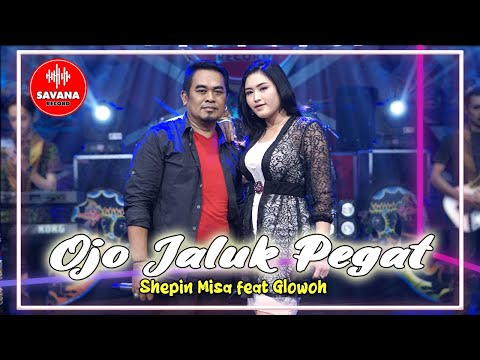 Shepin Misa feat Glowoh - Ojo Jaluk Pegat [Official Music Video]
