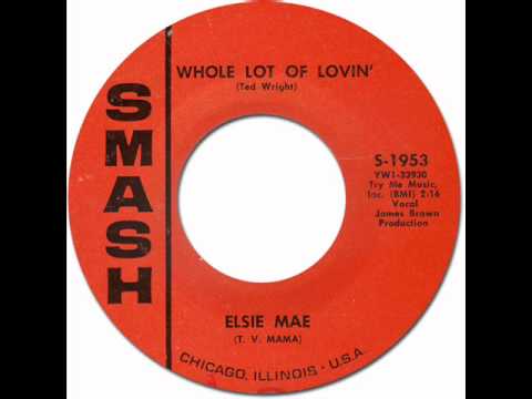 WHOLE LOT OF LOVIN' - Elsie Mae (T.V.Mama) [Smash 1953] 1964