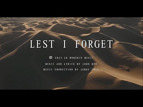 Lest I Forget (Lyric Video)