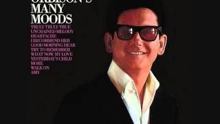 Roy Orbison - Heartache