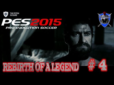 PES 2015 Become a Legend - REBIRTH of a LEGEND # 4