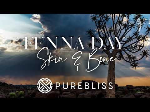 [Sunday Chill Pick] Fenna Day - Skin & Bone (Pure Bliss) + LYRICS