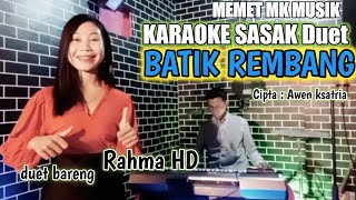 Download lagu KARAOKE SASAK DUET -RAHMA HD  -BATIK REMBANG-AWEN KSATRIA-ARR@MEMET_MK_ mp3 Download lagu KARAOKE SASAK DUET -RAHMA HD  -BATIK REMBANG-AWEN KSATRIA-ARR@MEMET_MK_ mp3
