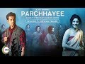 Parchhayee | Episode 7 - Trailer | Topaz | Sumeet Vyas | A ZEE5 Original | Streaming Now On ZEE5