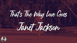 Janet Jackson - That&#39;s The Way Love Goes (Lyrics)