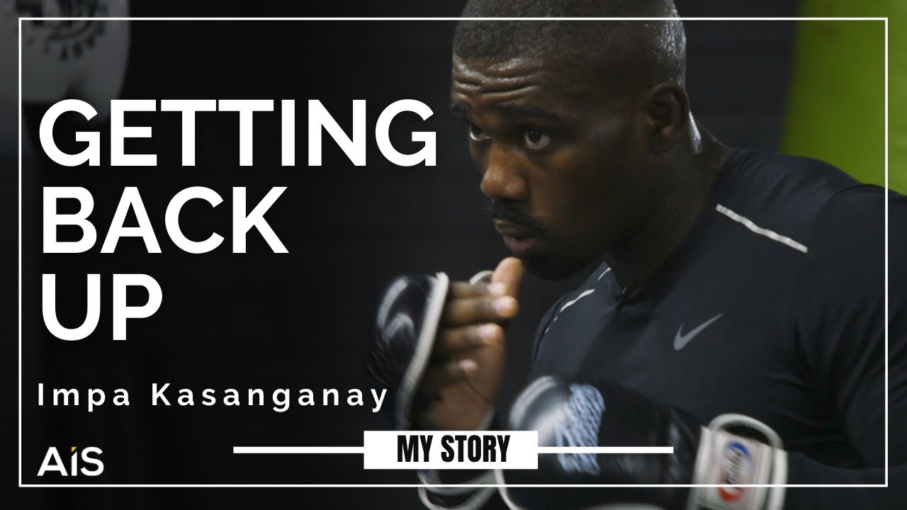 Impa Kasanganay | Getting Back Up | MY STORY