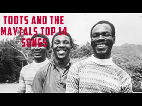 Toots And The Maytals Top 14 Songs!