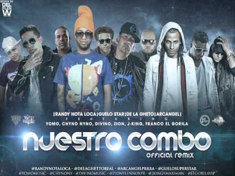 Nuestro Combo (Official Remix) - Randy Ft. De La Ghetto, Arcángel, Guelo Star & Varios Artistas
