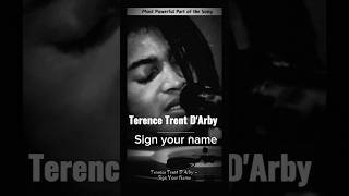 Terence Trent D&#39;Arby - sign your name
