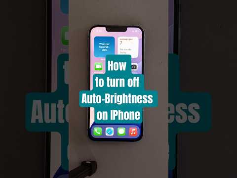 How to turn off Auto-Brightness on IPhone