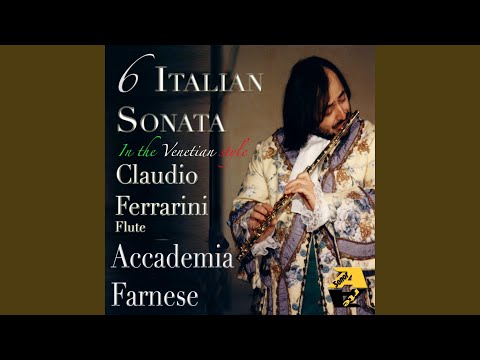 Sonata N.7 em Si B Maggiore, Op.2: III.Largo (Accademia Farnese: Fagotto Andrea Corsi, Cembalo...