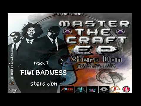 Stero Don - Fi Wi Badness (Official Audio)
