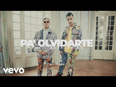 FMK, Rusherking - PA' OLVIDARTE (Official Video)