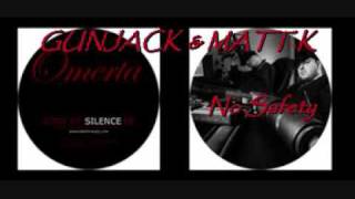 GUNJACK & MATT K No Safety