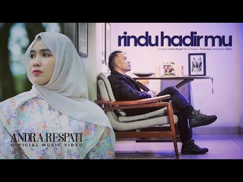 Rindu Hadirmu - Andra Respati