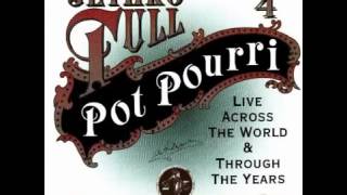 Jethro Tull 25th Anniversary Box Set [Pot Pourri; Live Across The World] Disc. 4 (1993)