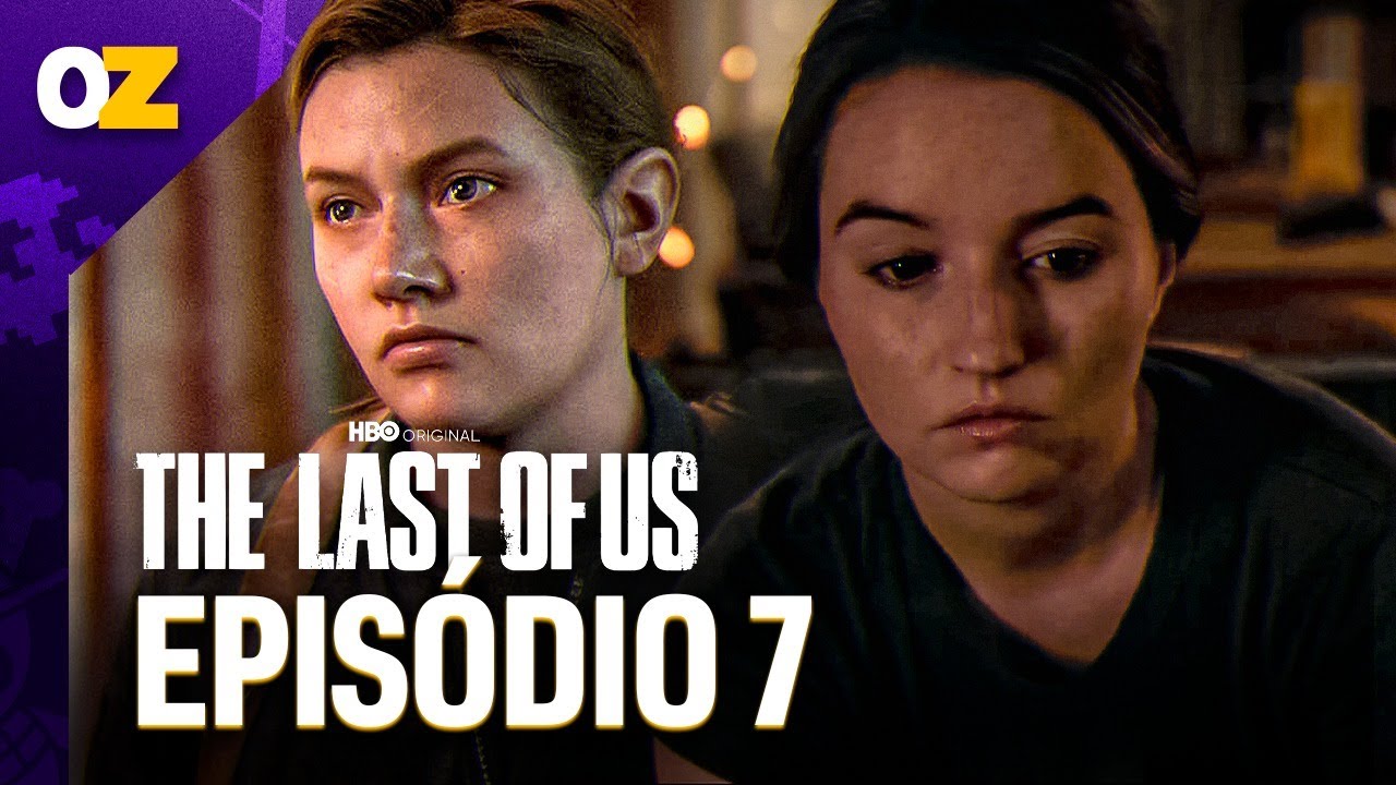 THE LAST OF US 2: EPISÓDIO 7 | DIFERENÇAS entre JOGO e SÉRIE, FINAL EXPLICADO