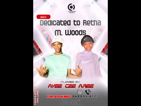 069 Dedicated To Retha M Woods Mixtape By Ayee Cee Aree 