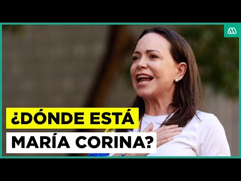 ¿Dónde está María Corina Machado?
