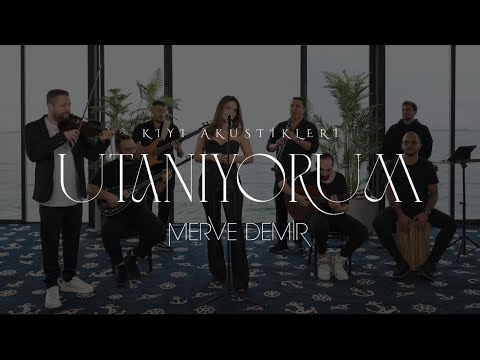 Merve Demir - Utanıyorum (Kıyı Akustikleri Live 2025)