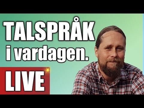 LIVE - talspråk, vardagsspråk, slang
