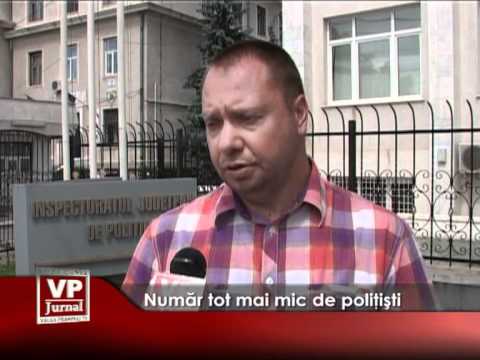Număr tot mai mic de poliţişti