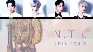 N.Tic - Once Again MV + Lyrics Color Coded HanRomEng