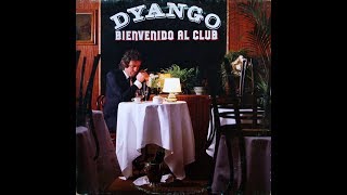 DYANGO - BIENVENIDO AL CLUB (1983) LP VINILO FULL ALBUM