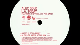 Alex Gold - L.A. Today (Greed Is Good)