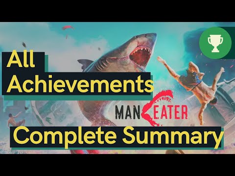 Maneater My Journey and Achievement Guide - 100% Completion
