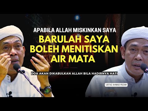 USTAZ AHMAD RIZAM - BILA ALLAH MISKINKAN SAYA BARULAH KELUAR AIR MATA INSAF