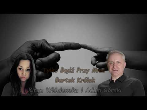 Iza Grzelak i Maciek Walewski - Tylko bądź przy mnie - cover Kinga Wiśniewska i Adam Górski