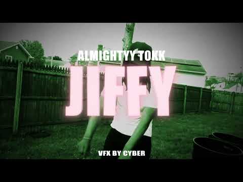 Almightyy Tokk - JIFFY (Official Video)