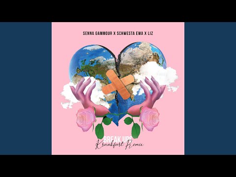 Break Ups (Krankfurt Remix)